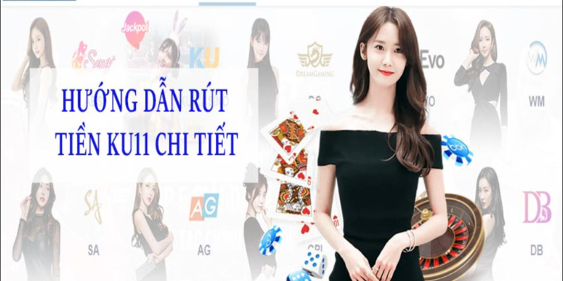 rút tiền Ku11